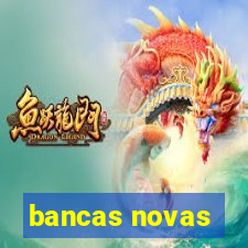 bancas novas